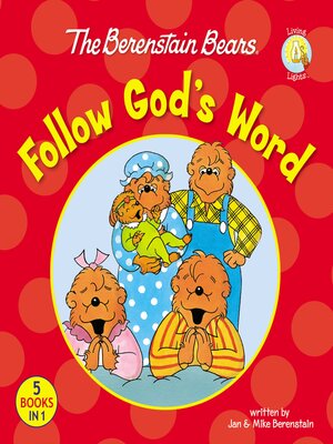 cover image of The Berenstain Bears Follow God's Word